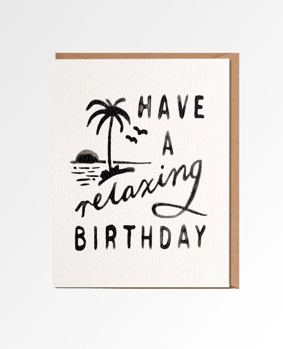 Have a Relaxing Birthday Card